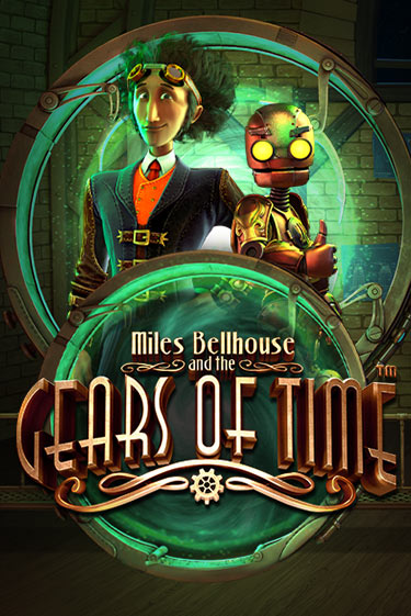 Демо игра Miles Bellhouse and the Gears of Time играть онлайн | Casino-X.KZ