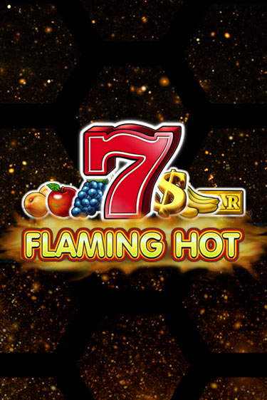 Демо игра Flaming Hot играть онлайн | Casino-X.KZ